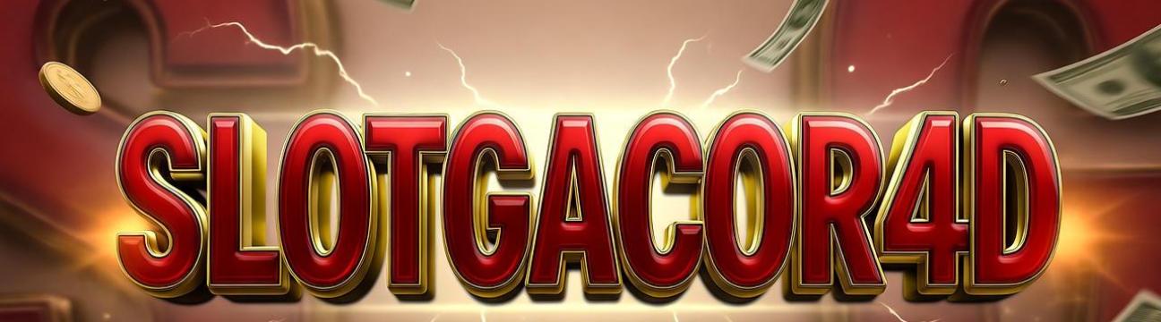 Slotgacor4D Resmi
